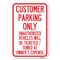 Signmission Customer Parking Only Unauthorized Vehi Heavy-Gauge Aluminum Sign, 12" x 18", A-1218-24204 A-1218-24204 - alternate 1